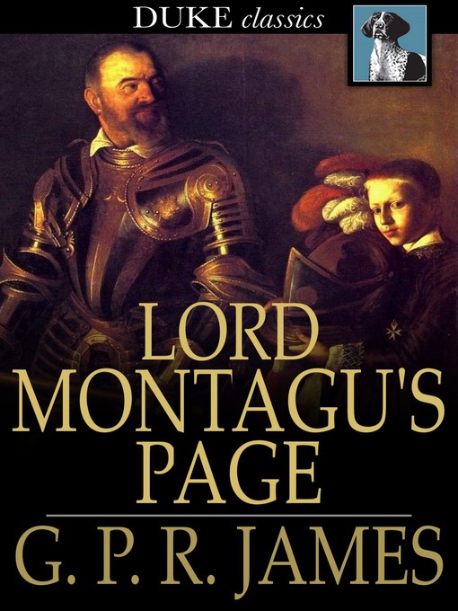 Title details for Lord Montagu's Page by G. P. R. James - Available
